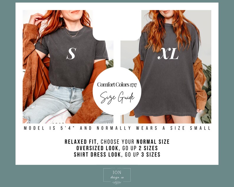 May include: Size guide for Comfort Colors 1717 t-shirts. The image shows two people wearing dark gray t-shirts, one size S and one size XL. Text on the image provides sizing recommendations for relaxed, oversized, and shirt dress looks.