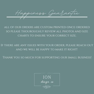 May include: A teal-colored graphic with the words "Happiness Guarantee" in a script font. The text below details custom printing, order review, and customer support. The logo for ION design co. is at the bottom.