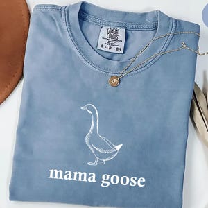 Mama Goose Silly Goose Comfort Colors® Shirt, Mom Goose Family Tee, Mama Silly Goose Birthday, Homestead Mom Gift, Unique Mother&#39;s Gift