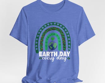 Eco-Friendly Earth Day Tee, Earth Day Unisex Shirt, Sustainable Fashion, Nature Lover Gift, Everyday Environmental Wear