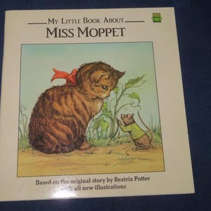 Vintage 1991 Children&#39;s Book My Little Book About Miss Moppet