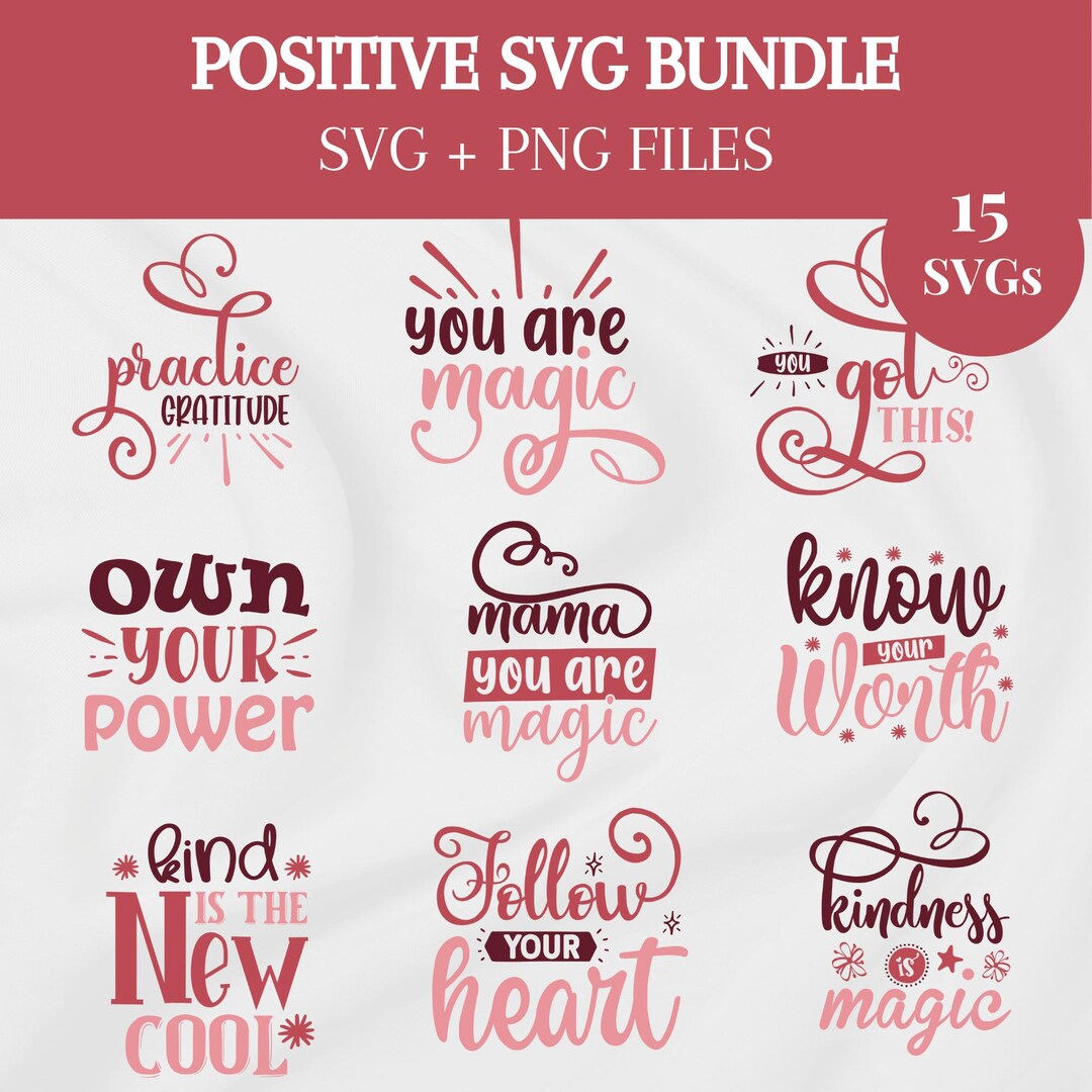 Positive Quotes SVG Bundle Motivational Uplifting Designs Cut Files for ...