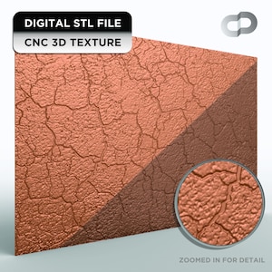 May include: A digitally rendered copper-colored 3D texture with a cracked, weathered appearance. The image includes the text "DIGITAL STL FILE" and "CNC 3D TEXTURE" in a black rectangle. A circular inset shows a zoomed-in detail of the texture.