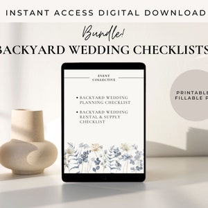 May include: A digital download bundle of printable and fillable PDF checklists for planning a backyard wedding. The checklists include planning, rental, and supply checklists. The image shows a tablet displaying the checklists on a white surface with two decorative vases.