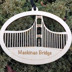 Michigan's Mackinac Bridge MI Check in when you're at the bridge breathe Wood Ornament Mackinac Bridge