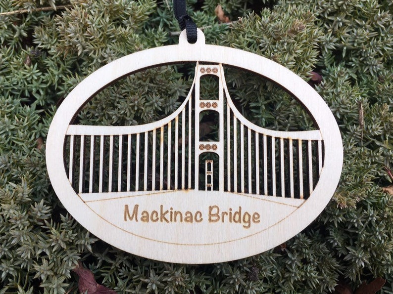 Michigan's Mackinac Bridge MI Check in when you're at the bridge breathe Wood Ornament Mackinac Bridge