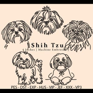 Op de afbeelding: Vier zwart-witte lijntekeningen van Shih Tzu honden. De honden staan in verschillende poses, waaronder zittend, staand en liggend. De tekst "Shih Tzu" en "4 Inches | Machine Embroidery" staat onder de afbeeldingen. De tekst "PES - DST - EXP - HUS - VIP - JEF - XXX - VP3" staat onderaan de afbeelding.