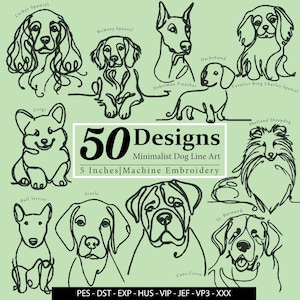 May include: A light green image showcasing minimalist line art of dog breeds such as a Cocker Spaniel, Corgi, and Dachshund. The text reads "50 Designs" and "5 Inches Machine Embroidery" (approx. 13 cm).
