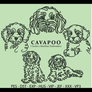 May include: A light green image features five line drawings of Cavapoo dogs. The text "CAVAPOO" is displayed above the text "5 Inches | Machine Embroidery". Below the dogs are the file types: PES, DST, EXP, HUS, VIP, JEF, XXX, and VP3.