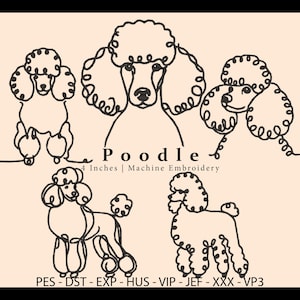 May include: A line drawing of five poodles in various poses. The image is titled "Poodle" and includes the text "4 Inches | Machine Embroidery" and "PES - DST - EXP - HUS - VIP - JEF - XXX - VP3".