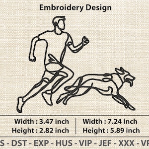 May include: Black and white line art embroidery design of a person running with a dog. The design measures 3.47 inches wide and 2.82 inches high. The design is also available in other formats, including PES, DST, EXP, HUS, VIP, JEF, XXX, and VP3.
