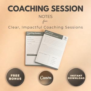 May include: Two gray and white coaching session note pads with the text "Coaching Session Notes" and "Next Steps + Momentum Tracker". The pads are on a light brown background with the text "Coaching Session Notes for Clear, Impactful Coaching Sessions".