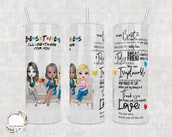 Personalisierter Besties Becher: I'll Be There For You - Personalisiertes BFF Geschenk (20oz oder 30oz)