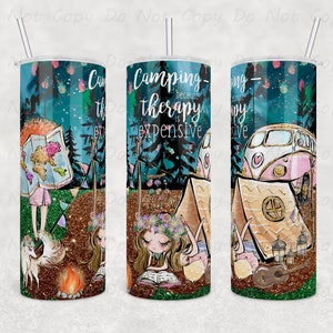 Custom Tumbler - Camping, Because Therapy is Expensive, 20oz or 30oz Tumbler, Celebrate the Great Outdoors with this Camping Tumbler