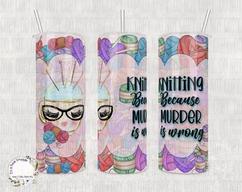 Knitting Tumbler: Funny Yarn Lover Gift, 20oz/30oz