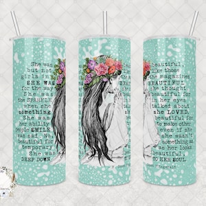 Custom Tumbler - She was Beautiful Poem, Poetry Tumbler, 20oz or 30oz Tumbler, Custom Tumbler, F Scott Fitzgerald