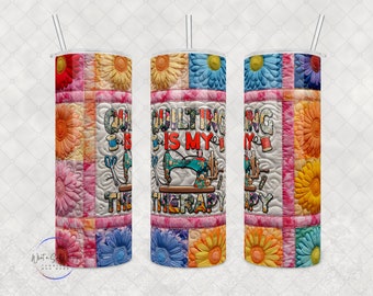 Quilting Is My Therapy Tumbler: Stainless Steel Tumbler for Craft Lovers