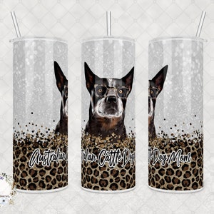 Australian Cattle Dog Mom  (or Dad!) Tumbler: Stainless Steel 20oz/30oz