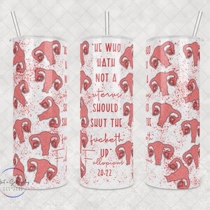 Fallopians 20.22 Stainless Steel Tumbler - Women's Rights