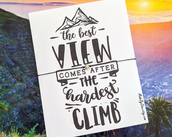 Inspirational Quote Card with a Custom Wish Bracelet, "Best View Comes After the Hardest Climb" Encouragement Card for Friends & Family