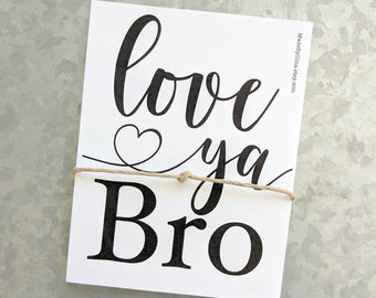 Love Ya, Bro Wish Bracelet, Make a Wish Greeting Card Unique Custom Gift for Brother Guy Friend Best Buddy Coworker Fraternity Club Member