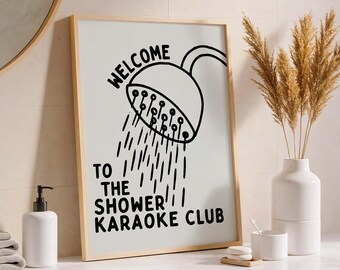Affiche humoristique pour la douche, décoration murale karaoké pour salle de bain, affiche mignonne pour les toilettes, décoration humoristique pour salle d'eau, cadeau de pendaison de crémaillère