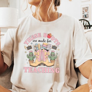 These Boots Are Made For Teaching Comfort Shirt, Western Cowgirl Teacher Tshirt, Retro Boho Teacher Gift, Math Teacher Appreciation Gift