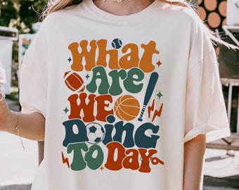 PE Teacher Shirt, What Are We Doing Today Shirt, Pe Shirt, School Coach Shirt, Physical Education, Gym Teacher, Back To School Gift