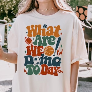 PE Teacher Shirt, What Are We Doing Today Shirt, Pe Shirt, School Coach Shirt, Physical Education, Gym Teacher, Back To School Gift