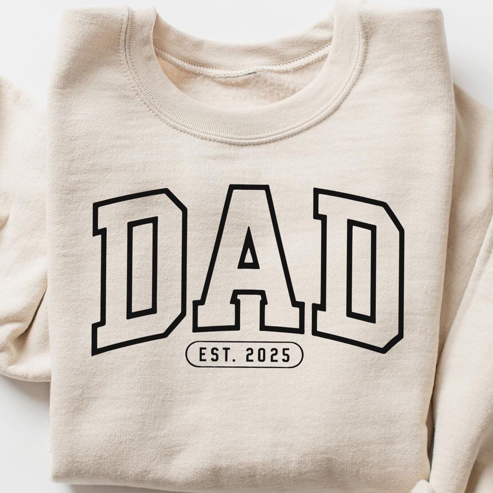 Cool Dad Sweatshirt, Funny Dad T-Shirt, Dads Club Shirt, Trendy Dad Hoodie, New Dad Gift, Retro Husband Crewneck, Dad Est 2025 Tee New Hoodie