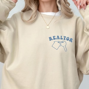 Realtor Sweatshirt, Trendy Realtor T-shirt, Realtor Life Shirt, Real Estate Hoodie, Real Estate Agent Gift, Funny Realtor Outfit