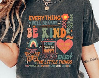 Be Kind Shirt, Mental Health Shirt, Kindness Shirt, Self Love Shirt, Mental Health Matters Shirt, Always Be Kind Shirt, Anxiety Shirts