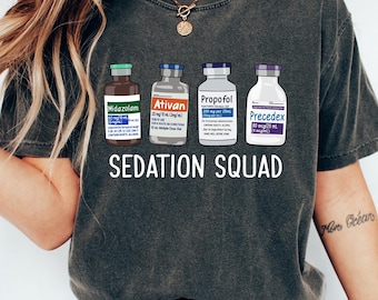 Sedierung Squad Shirt, ICU Nurse Shirt, Intensivstation Nurse Tee, Crna Propofol Nurse Squad, medizinische Intensivpflege, Pharmakologie Geschenk