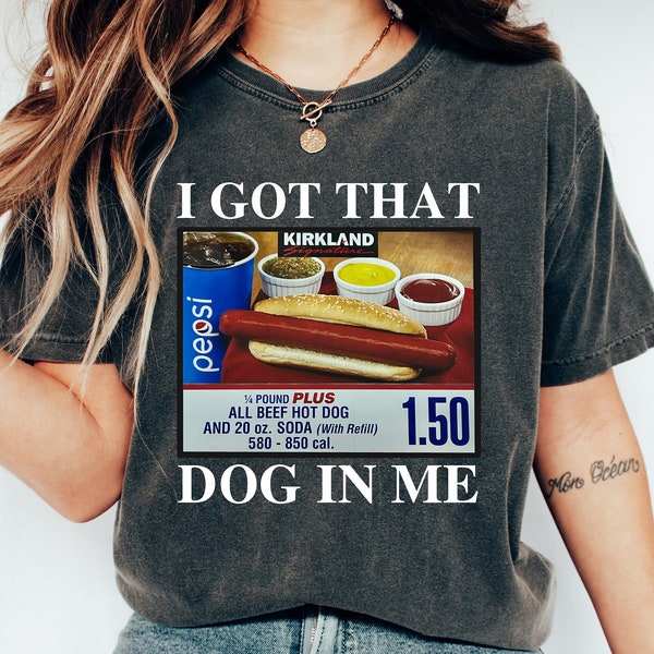 I Got That Dog In Me Unisex Crewneck, Keep 150 Dank Meme Sweatshirt, Hot Dog Shirt, Funny Trendy Shirts