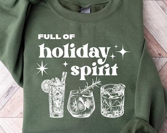 Full Of Holiday Spirit Sweatshirt, Weihnachtsstimmungs-Pullover, Weihnachtsgeschenke, Xmas-T-Shirt, Weihnachtsgetränke-Shirt, Weihnachtswein Rundhalsausschnitt