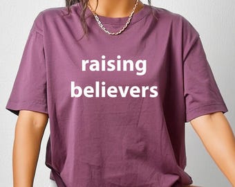 Chemise Raising Believers, Vêtements chrétiens, Idée cadeau chrétien, Pull ras du cou motivant Faith, Tshirt confessionnel, Sweat-shirt maman chrétienne
