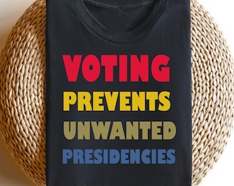 Głosowanie zapobiega niechcianym prezydenturom T-shirt, Kamala Harris Koszulka, 2024 Election Shirt, Trump T-shirt, Presidential Election 2024 Gift