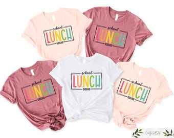 Camiseta divertida del equipo del almuerzo escolar: regalo a juego para el equipo de la cafetería