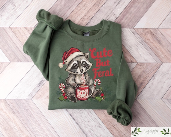 Cute But Feral Sweatshirt, Christmas Raccoon Sweater, Cozy Christmas T-Shirts, Funny Animal Shirt, Merry Christmas, Xmas Holiday Gifts