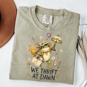 Comfort Colors® We Thrift At Dawn Funny Frog Meme Thrifting Lover Tee,Shirt