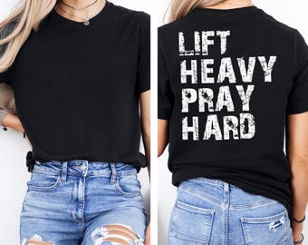 Comfort Colors Lift Heavy Pray Hard Tshirt, Christian Themed Shirt, Trendy Christ Gym Buddy Tee, Gift For Christian, Religious Gym Crewneck