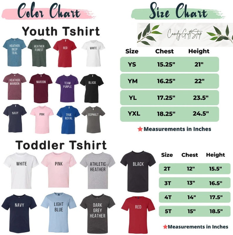 May include: Color chart for youth and toddler t-shirts. The chart shows different color options for youth t-shirts in sizes YS, YM, YL, and YXL. The chart also shows different color options for toddler t-shirts in sizes 2T, 3T, 4T, and 5T. Measurements are in inches.