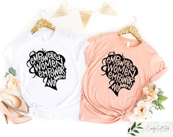 Empowered Women Empower Women T-shirt, Girl Power Shirt, Funny Feminist Sweatshirt, Motivational Women Gift, Women's Rights Crewneck