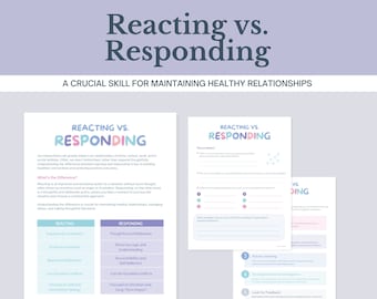 Reagieren vs. Reagieren Arbeitsblatt für Kommunikationsstil, Paarberatung, Familientherapie und Beziehungsdesign.