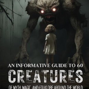 Guide to 60 Creatures of Myth and Legend, printed book