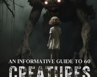 Guide to 60 Creatures of Myth and Legend, printed book