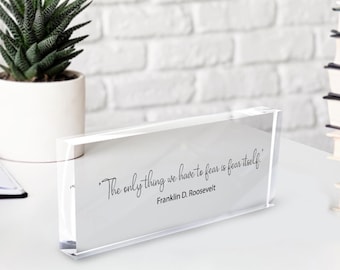 Personalized Quote Acrylic Desk Sign: Custom Inspirational Display