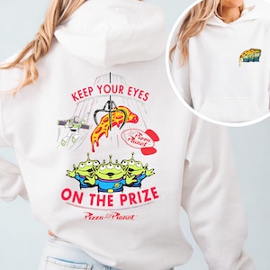 Disney Toy Story Alien Pizza Planet Sweatshirt, Keep Your Eyes On The Prize Hoodie, Pixar Green Man Sweat image 1