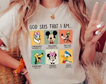 Mickey and Minnie Friends God Says That I Am T-shirt, God Says Shirt, Disney Gift Shirt, God Says That I am Mickey Mouse Characters Tee