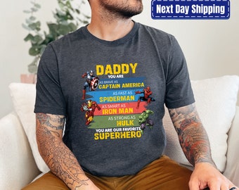 Daddy You Are Our Favorite Superhero Shirt, Funny Dad Shirt,  Gift For Father Day, Fathers Day Shirts, Super Dad Shirt, Avengers Daddy Shirt